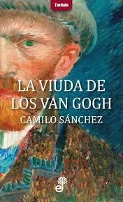 VIUDA DE LOS VAN GOGH, LA | 9788435012331 | SANCHEZ, CAMILO | Llibreria Drac - Llibreria d'Olot | Comprar llibres en català i castellà online