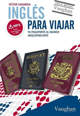 INGLÉS PARA VIAJAR | 9788416094882 | SANABRIA, VÍCTOR | Llibreria Drac - Llibreria d'Olot | Comprar llibres en català i castellà online