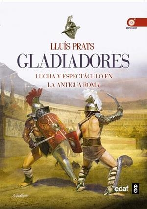 GLADIADORES | 9788441435674 | PRATS, LLUIS | Llibreria Drac - Llibreria d'Olot | Comprar llibres en català i castellà online