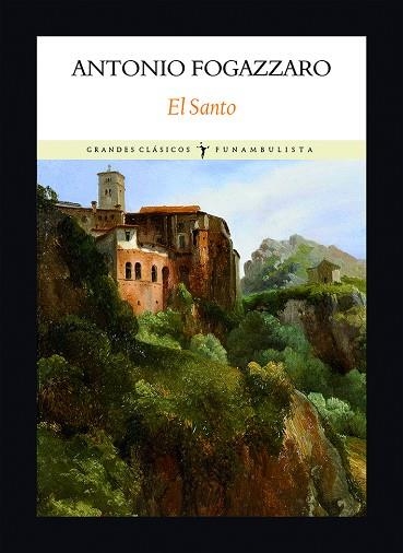 SANTO, EL | 9788494376917 | FOGAZZARO, ANTONIO | Llibreria Drac - Llibreria d'Olot | Comprar llibres en català i castellà online