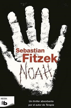 NOAH | 9788490700976 | FITZEK, SEBASTIAN | Llibreria Drac - Llibreria d'Olot | Comprar llibres en català i castellà online