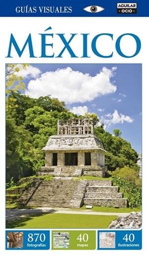 MÉXICO 2015 (GUÍAS VISUALES) | 9788403514560 | KINDERSLEY, DORLING | Llibreria Drac - Librería de Olot | Comprar libros en catalán y castellano online