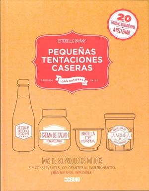 PEQUEÑAS TENTACIONES CASERAS | 9788475568850 | PAYANY, ESTÉRELLE | Llibreria Drac - Llibreria d'Olot | Comprar llibres en català i castellà online