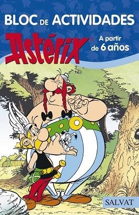 BLOC DE ACTIVIDADES ASTÉRIX. A PARTIR DE 6 AÑOS | 9788469603888 | GOSCINNY, RENÉ | Llibreria Drac - Llibreria d'Olot | Comprar llibres en català i castellà online