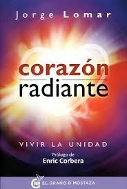 CORAZÓN RADIANTE | 9788494354984 | LOMAR, JORGE | Llibreria Drac - Llibreria d'Olot | Comprar llibres en català i castellà online