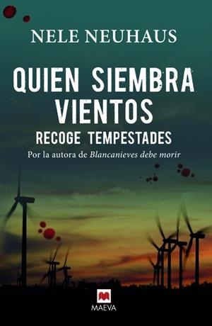 QUIEN SIEMBRA VIENTOS RECOGE TEMPESTADES | 9788416363261 | NEUHAUS, NELE | Llibreria Drac - Llibreria d'Olot | Comprar llibres en català i castellà online