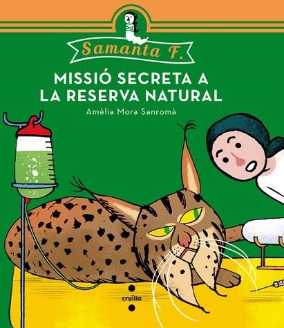 MISSIO SECRETA A LA RESERVA NATURAL (SAMAMTA F. 3) | 9788466139519 | MORA, AMÈLIA | Llibreria Drac - Llibreria d'Olot | Comprar llibres en català i castellà online