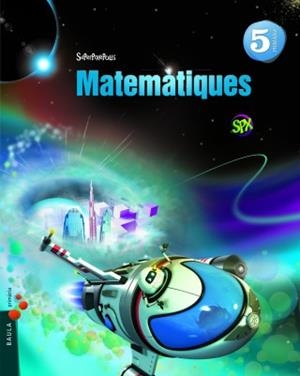 MATEMÀTIQUES 5È PRIMÀRIA. SUPERPIXÈPOLIS | 9788447927821 | AADD | Llibreria Drac - Llibreria d'Olot | Comprar llibres en català i castellà online