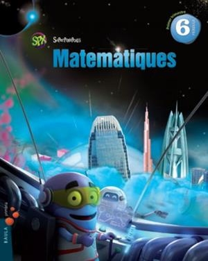 MATEMÀTIQUES 6È PRIMÀRIA. SUPERPIXÈPOLIS | 9788447929498 | AADD | Llibreria Drac - Llibreria d'Olot | Comprar llibres en català i castellà online