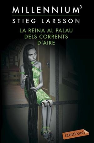 REINA AL PALAU DELS CORRENTS D'AIRE, LA (SÈRIE MILLENNIUM 3) | 9788416334407 | LARSSON, STIEG | Llibreria Drac - Librería de Olot | Comprar libros en catalán y castellano online