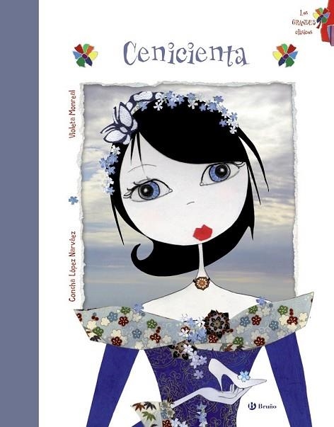 CENICIENTA | 9788469601716 | LÓPEZ NARVÁEZ, CONCHA | Llibreria Drac - Llibreria d'Olot | Comprar llibres en català i castellà online