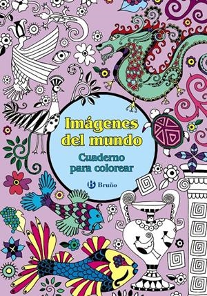 IMÁGENES DEL MUNDO. CUADERNO PARA COLOREAR | 9788469603345 | VV. AA. | Llibreria Drac - Llibreria d'Olot | Comprar llibres en català i castellà online