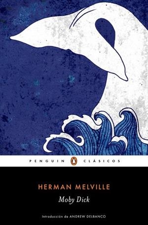 MOBY DICK | 9788491050209 | MELVILLE, HERMAN | Llibreria Drac - Llibreria d'Olot | Comprar llibres en català i castellà online