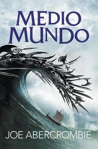 MEDIO MUNDO (EL MAR QUEBRADO 2) | 9788415831631 | ABERCROMBIE, JOE | Llibreria Drac - Llibreria d'Olot | Comprar llibres en català i castellà online