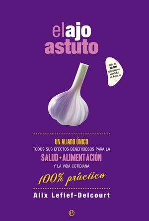 AJO ASTUTO, EL | 9788490603529 | LEFIEF-DELCOURT, ALIX | Llibreria Drac - Llibreria d'Olot | Comprar llibres en català i castellà online