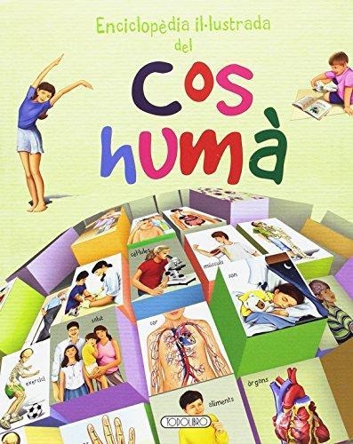 ENCLICLOPEDIA ILLUSTRADA DEL COS HUMA | 9788490374436 | VV.AA. | Llibreria Drac - Llibreria d'Olot | Comprar llibres en català i castellà online