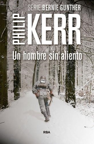 HOMBRE SIN ALIENTO, UN (SERIE BERNIE GUNTHER) | 9788490565971 | KERR, PHILIP | Llibreria Drac - Llibreria d'Olot | Comprar llibres en català i castellà online