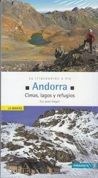 ANDORRA. CIMAS LAGOS Y REFUGIOS | 9788483214374 | GREGORI, FCO JAVIER | Llibreria Drac - Librería de Olot | Comprar libros en catalán y castellano online