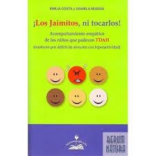 JAIMITOS NI TOCARLOS, LOS | 9788897951346 | COSTA, EMILIA; MUGGIA, DANIELA | Llibreria Drac - Llibreria d'Olot | Comprar llibres en català i castellà online