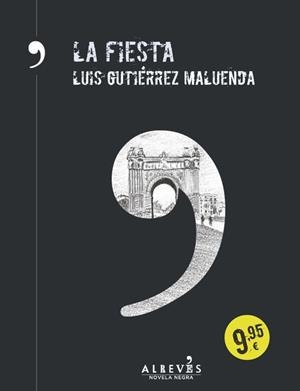 FIESTA, LA | 9788416328116 | GUTIÉRREZ, LUIS | Llibreria Drac - Llibreria d'Olot | Comprar llibres en català i castellà online