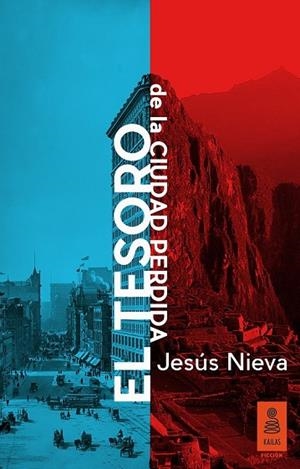 TESORO DE LA CIUDAD PERDIDA, EL | 9788416023752 | NIEVA, JESÚS | Llibreria Drac - Llibreria d'Olot | Comprar llibres en català i castellà online