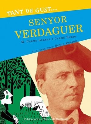 TANT DE GUST, SENYOR VERDAGUER | 9788498833638 | BERNAL CREUS, M. CARME/RUBIO I LARRAMONA, CARME | Llibreria Drac - Llibreria d'Olot | Comprar llibres en català i castellà online