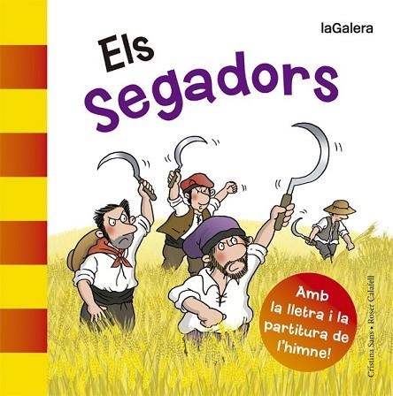 SEGADORS, ELS | 9788424654580 | SANS, CRISTINA; CALAFELL, ROSER | Llibreria Drac - Llibreria d'Olot | Comprar llibres en català i castellà online