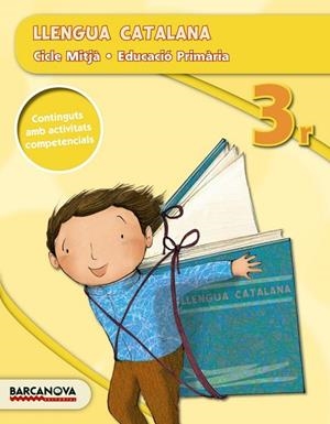 LLENGUA CATALANA 3R CM (ED. 2015) | 9788448936631 | BOIXADERAS, ROSA/BOTA, MONTSERRAT/CAMPS, MONTSERRAT/GONZÁLEZ, ESTER/MONTAÑOLA, ROSER/PASCUAL, CARME/ | Llibreria Drac - Llibreria d'Olot | Comprar llibres en català i castellà online