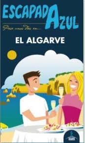 ALGARVE 2015 (ESCAPADA AZUL) | 9788416408016 | MONREAL, MANUEL | Llibreria Drac - Llibreria d'Olot | Comprar llibres en català i castellà online