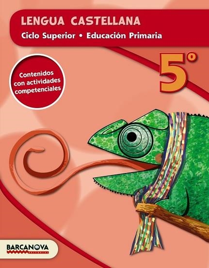 LENGUA CASTELLANA 5º CS (ED. 2015) | 9788448934767 | CAMPS, MONTSERRAT/FELIP, ROSAMARÍA/TRIOLA, ANNA/MURILLO, NURIA | Llibreria Drac - Llibreria d'Olot | Comprar llibres en català i castellà online