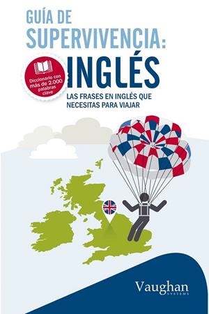 GUÍA DE SUPERVIVENCIA : INGLÉS | 9788416094899 | MACCARTHY, JUSTIN | Llibreria Drac - Llibreria d'Olot | Comprar llibres en català i castellà online