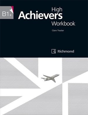 HIGH ACHIEVERS B1+ WORKBOOK RICHMOND | 9788466818131 | KEDDLE, JULIA STARR ; HOBBS, MARTYN PETER | Llibreria Drac - Llibreria d'Olot | Comprar llibres en català i castellà online