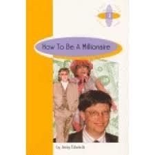 HOW TO BE A MILLIONAIRE. 4 ESO | 9789963617258 | EDWARDS, JENNY | Llibreria Drac - Llibreria d'Olot | Comprar llibres en català i castellà online