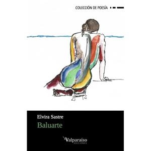 BALUARTE | 9788494237379 | SASTRE, ELVIRA | Llibreria Drac - Llibreria d'Olot | Comprar llibres en català i castellà online