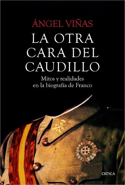 OTRA CARA DEL CAUDILLO, LA | 9788498928631 | VIÑAS, ÁNGEL | Llibreria Drac - Llibreria d'Olot | Comprar llibres en català i castellà online