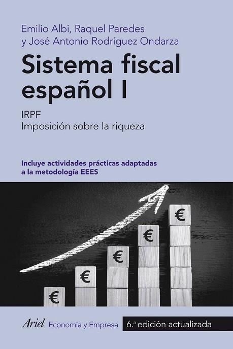 SISTEMA FISCAL ESPAÑOL I | 9788434422650 | ALBI, EMILIO ; PAREDES, RAQUEL ; RODRÍGUEZ, JOSÉ ANTONIO | Llibreria Drac - Llibreria d'Olot | Comprar llibres en català i castellà online