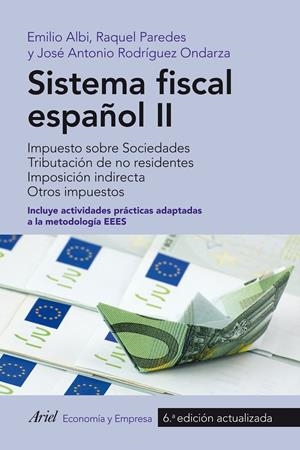 SISTEMA FISCAL ESPAÑOL II | 9788434422667 | ALBI, EMILIO ; PAREDES, RAQUEL ; RODRÍGUEZ, JOSÉ ANTONIO | Llibreria Drac - Llibreria d'Olot | Comprar llibres en català i castellà online