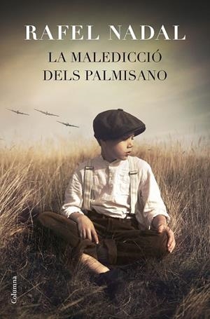 MALEDICCIÓ DELS PALMISANO, LA | 9788466419871 | NADAL, RAFEL | Llibreria Drac - Llibreria d'Olot | Comprar llibres en català i castellà online