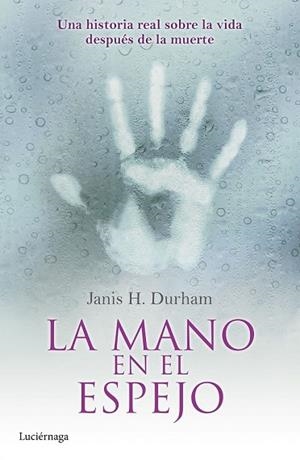 MANO EN EL ESPEJO, LA | 9788415864752 | DURHAM, JANIS H. | Llibreria Drac - Llibreria d'Olot | Comprar llibres en català i castellà online