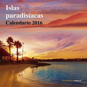 CALENDARIO 2016 ISLAS PARADISÍACAS | 9788448021658 | AA. VV. | Llibreria Drac - Llibreria d'Olot | Comprar llibres en català i castellà online