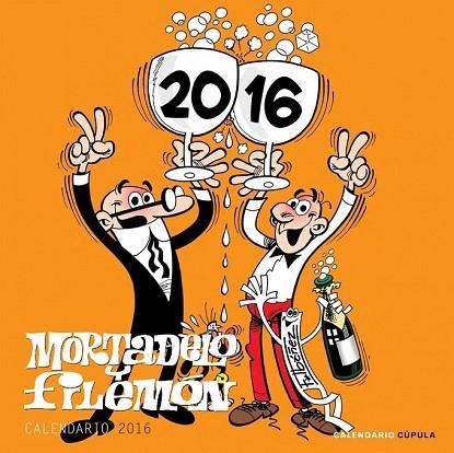 CALENDARIO 2016 MORTADELO Y FILEMÓN | 9788448021696 | IBÁÑEZ, FRANCISCO | Llibreria Drac - Llibreria d'Olot | Comprar llibres en català i castellà online