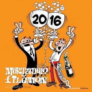 CALENDARIO 2016 MORTADELO Y FILEMÓN | 9788448021696 | IBÁÑEZ, FRANCISCO | Llibreria Drac - Llibreria d'Olot | Comprar llibres en català i castellà online