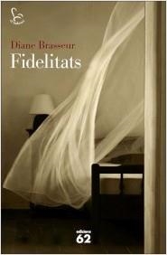 FIDELITATS | 9788429773859 | BRASSEUR, DIANE | Llibreria Drac - Llibreria d'Olot | Comprar llibres en català i castellà online