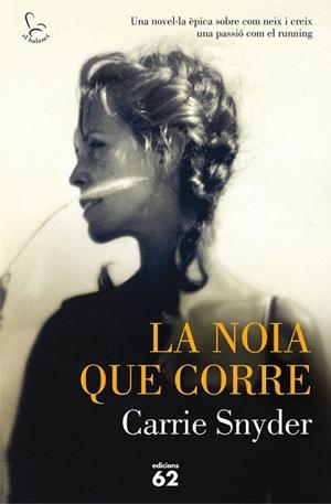 NOIA QUE CORRE, LA | 9788429774566 | SNYDER, CARRIE | Llibreria Drac - Llibreria d'Olot | Comprar llibres en català i castellà online