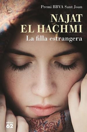 FILLA ESTRANGERA, LA | 9788429774689 | EL HACHMI, NAJAT | Llibreria Drac - Llibreria d'Olot | Comprar llibres en català i castellà online