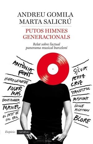 PUTOS HIMNES GENERACIONALS | 9788416367160 | GOMILA, ANDREU; SALICRÚ, MARTA | Llibreria Drac - Librería de Olot | Comprar libros en catalán y castellano online