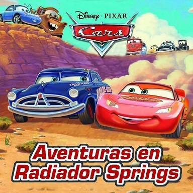 CARS. AVENTURAS EN RADIADOR SPRINGS | 9788499517094 | DISNEY | Llibreria Drac - Llibreria d'Olot | Comprar llibres en català i castellà online