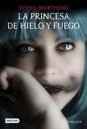 PRINCESA DE HIELO Y FUEGO, LA | 9788408145233 | MORTHENS, SVEND | Llibreria Drac - Llibreria d'Olot | Comprar llibres en català i castellà online