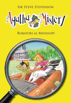 ROBATORI AL MISSISSIPÍ (AGATHA MISTERY 21) | 9788424653637 | STEVENSON, SIR STEVE | Llibreria Drac - Llibreria d'Olot | Comprar llibres en català i castellà online