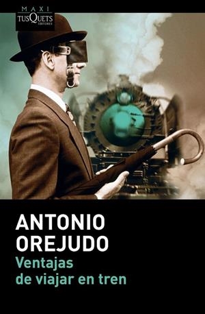 VENTAJAS DE VIAJAR EN TREN | 9788490661314 | OREJUDO, ANTONIO | Llibreria Drac - Llibreria d'Olot | Comprar llibres en català i castellà online